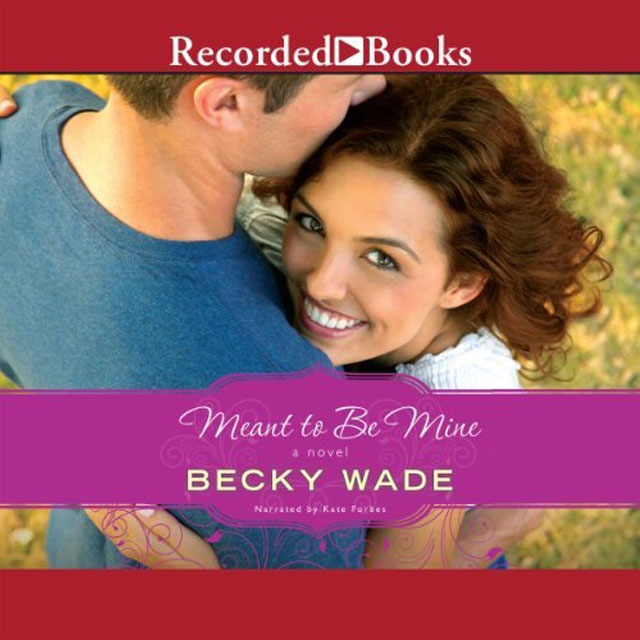 Meant to Be Mine - Audible Link