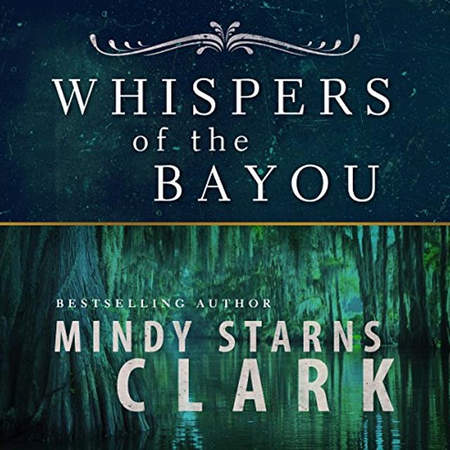 Whispers of the Bayou Audiobook