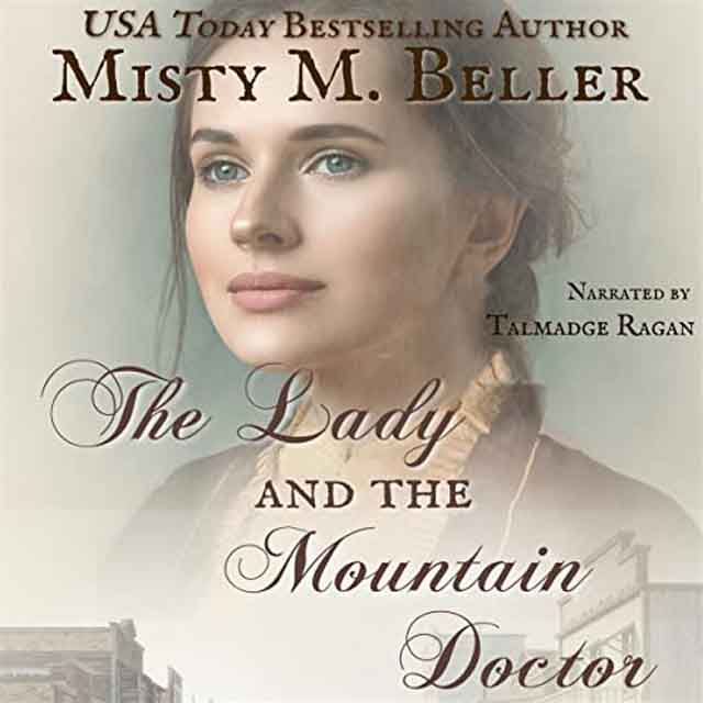 The Lady and the Mountain Doctor - Audible Link