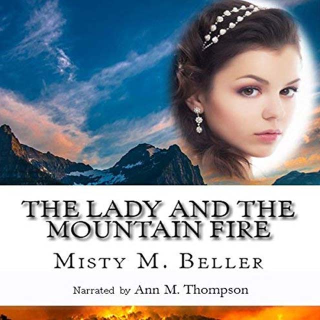 The Lady and the Mountain Fire - Audible Link