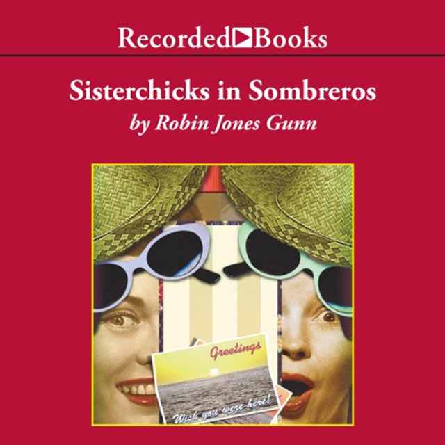 Sisterchicks in Sombreros  - Audible Link