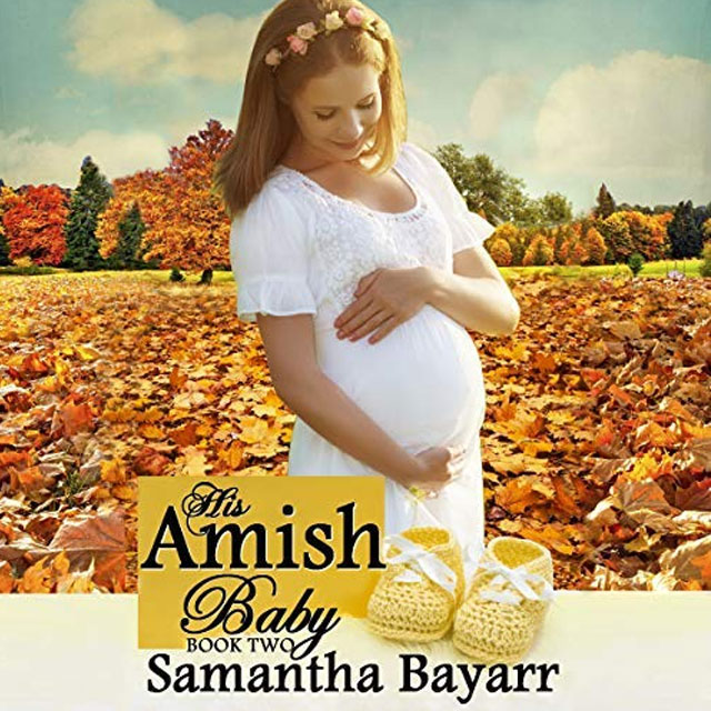 His Amish Baby, Book 2 - Audible Link
